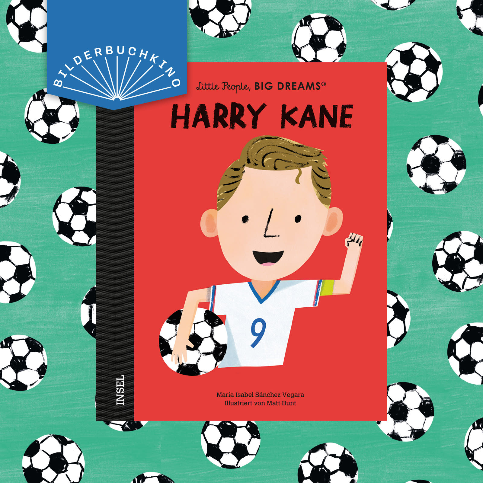 Ein Vorschaubild des Bilderbuchkinos zu »Little People, BIG DREAM: Harry Kane« von María Isabel Sánchez Vegara. Zu sehen ist das Cover des Buchs.