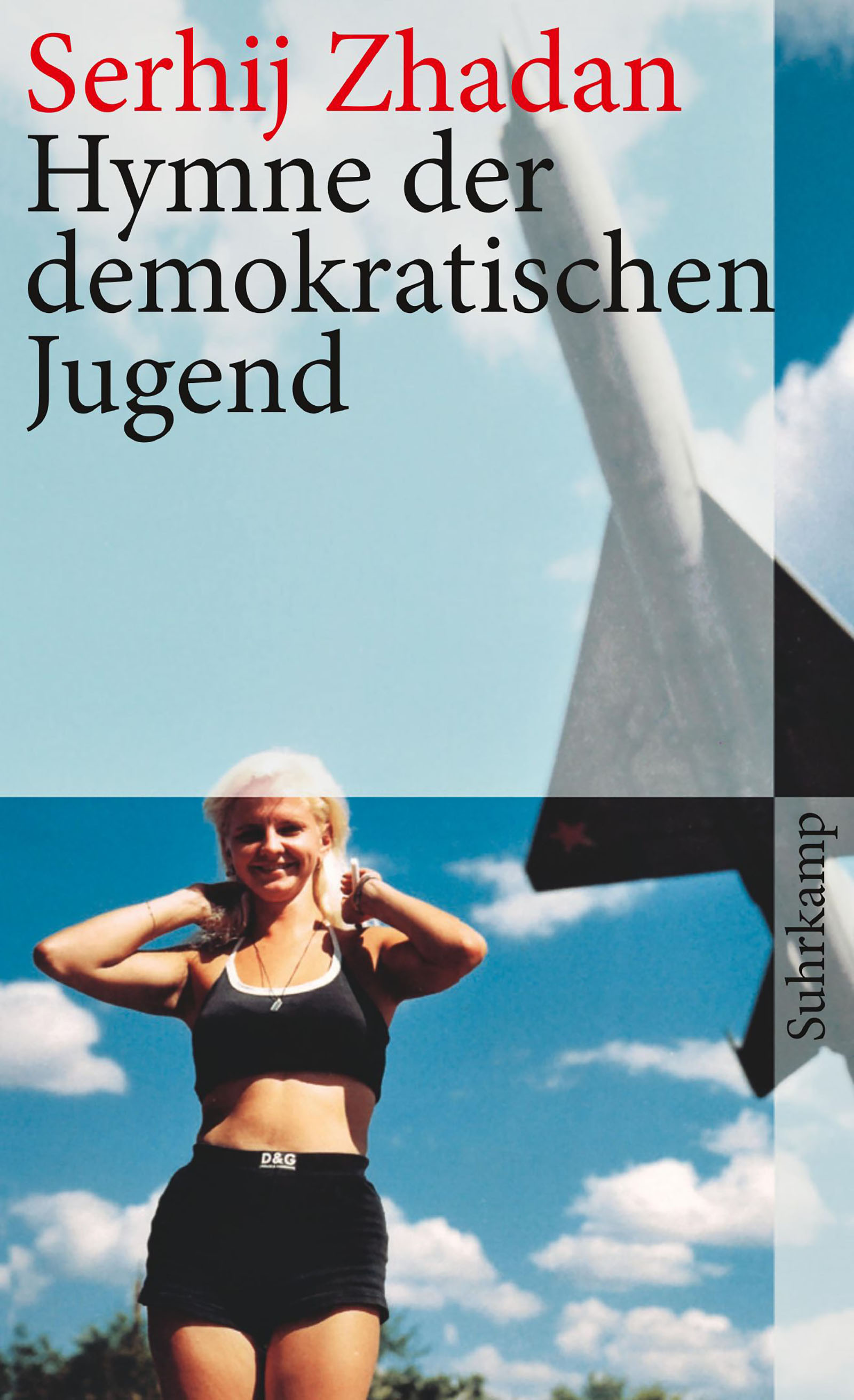 Hymne der demokratischen Jugend. Buch von Serhij Zhadan (Suhrkamp