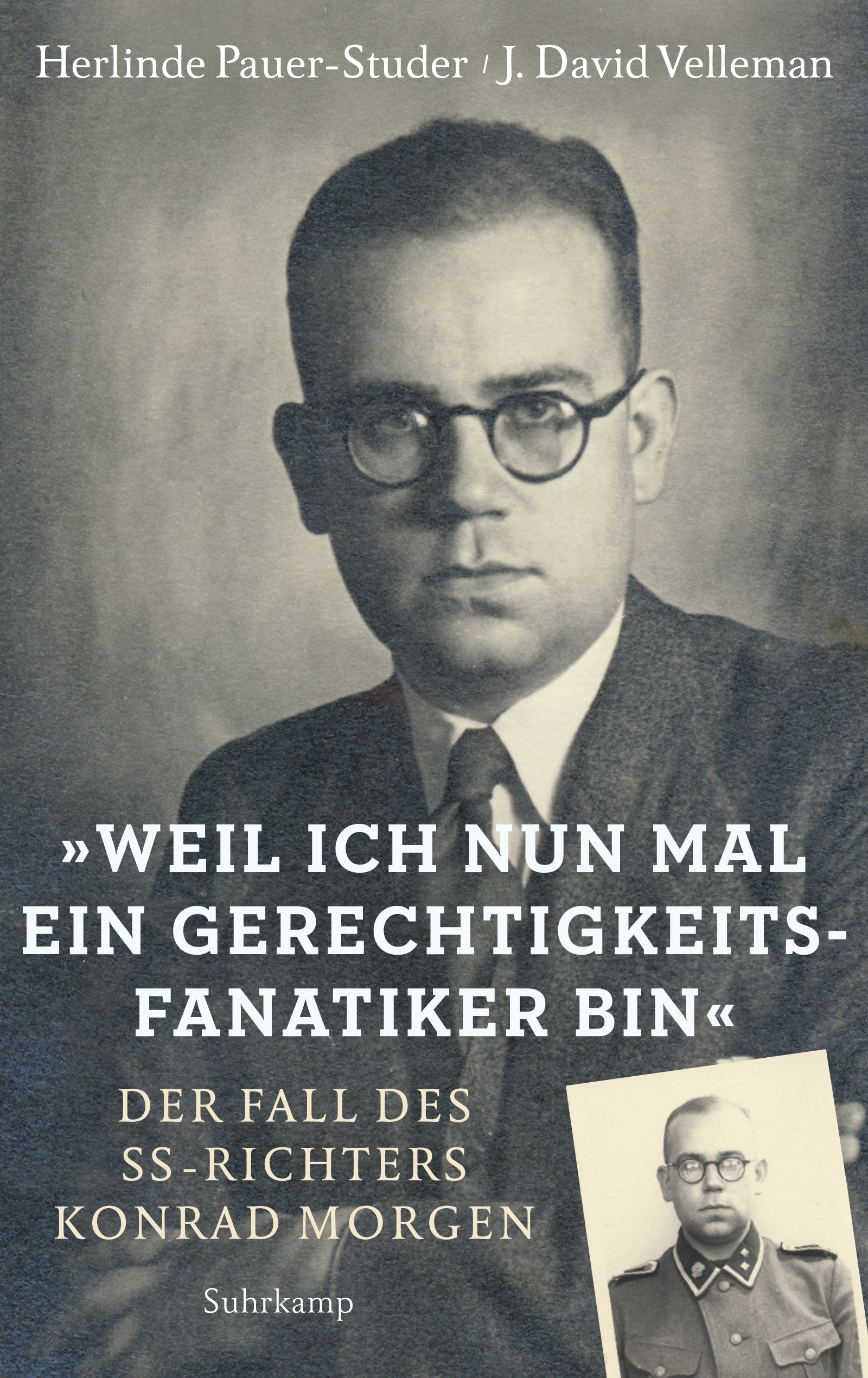 Weil ich nun mal ein Gerechtigkeitsfanatiker bin«. Buch von