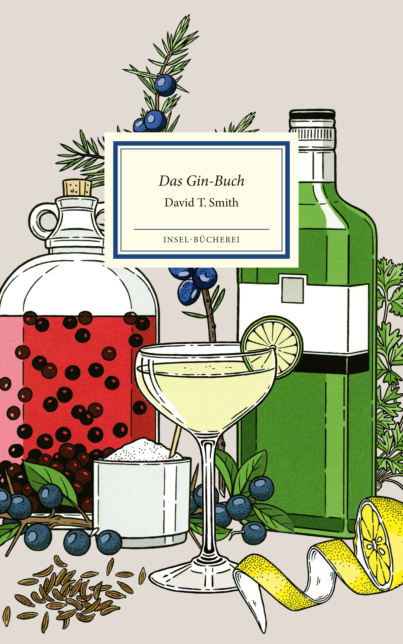 Das Gin-Buch. Buch von David T. Smith (Insel Verlag)