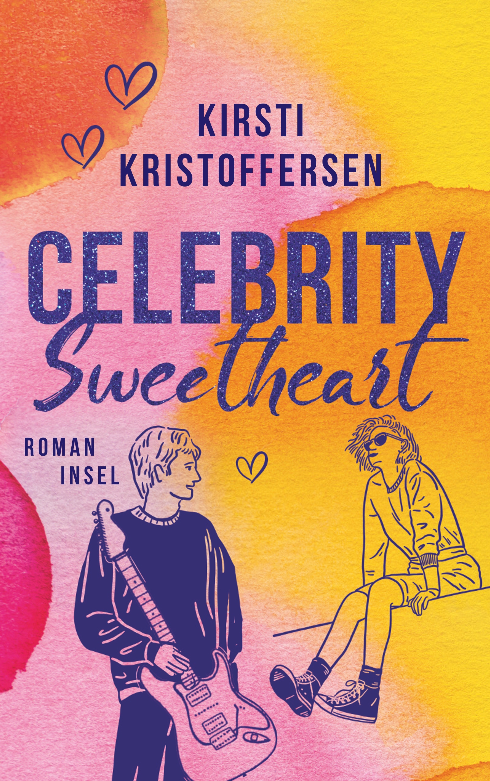 Celebrity Sweetheart. Buch von Kirsti Kristoffersen (Insel Verlag)