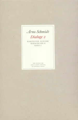 Bargfelder Ausgabe. Werkgruppe II. Dialoge