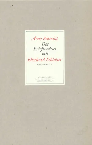 Bargfelder Ausgabe. Briefe von und an Arno Schmidt