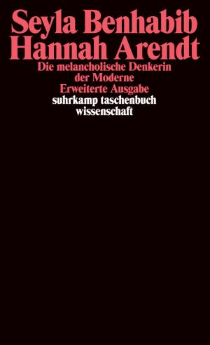 Hannah Arendt – Die melancholische Denkerin der Moderne