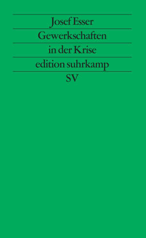 Gewerkschaften in der Krise