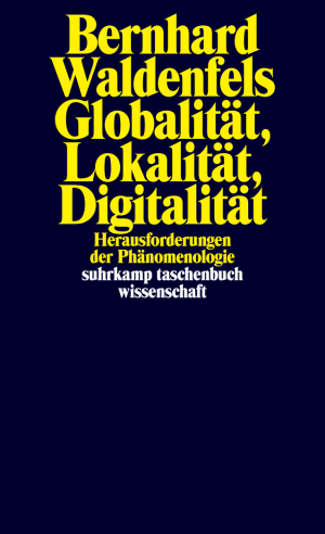 Globality, Locality, Digitality
