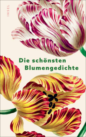 Die schönsten Blumengedichte