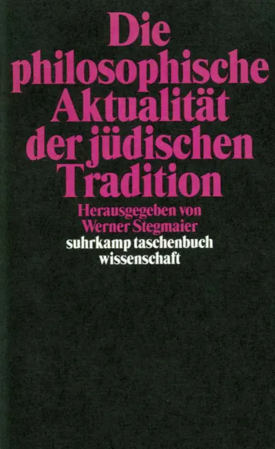 U1 zu Die philosophische Aktualität der jüdischen Tradition