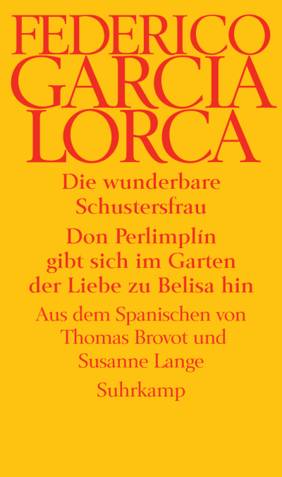 U1 zu Die wunderbare Schustersfrau. Don Perlimplín gibt sich im Garten der Liebe zu Belisa hin