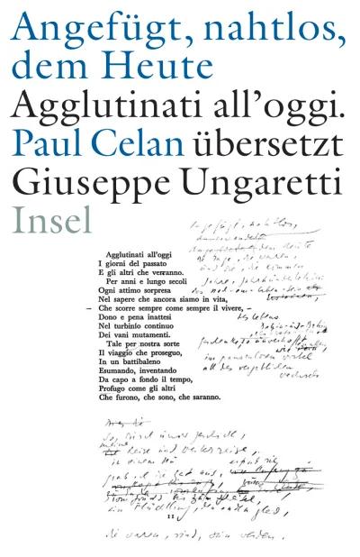 U1 zu »Angefügt, nahtlos, dem Heute« / »Agglutinati all'oggi«. Paul Celan übersetzt Giuseppe Ungaretti