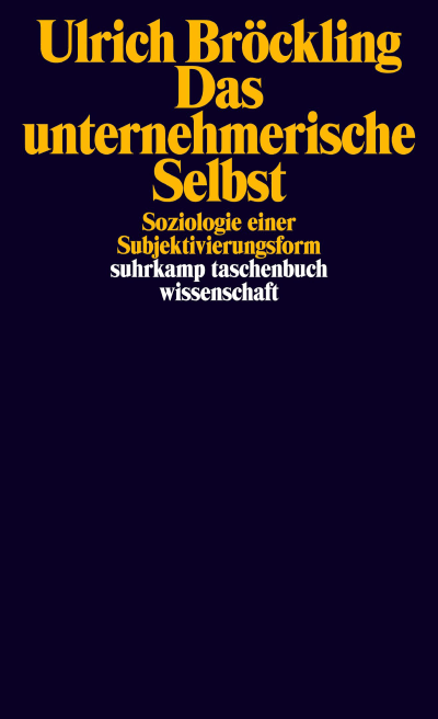 U1 zu Das unternehmerische Selbst