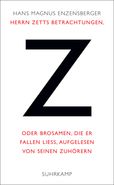 U1 zu Herrn Zetts Betrachtungen, oder Brosamen, die er fallen ließ, aufgelesen von seinen Zuhörern