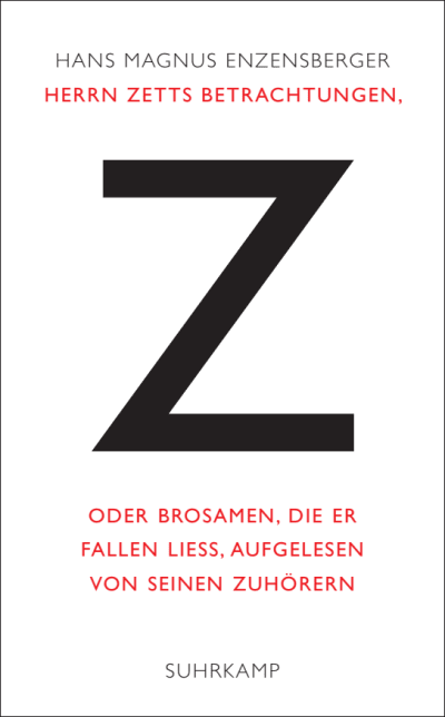 U1 zu Herrn Zetts Betrachtungen, oder Brosamen, die er fallen ließ, aufgelesen von seinen Zuhörern