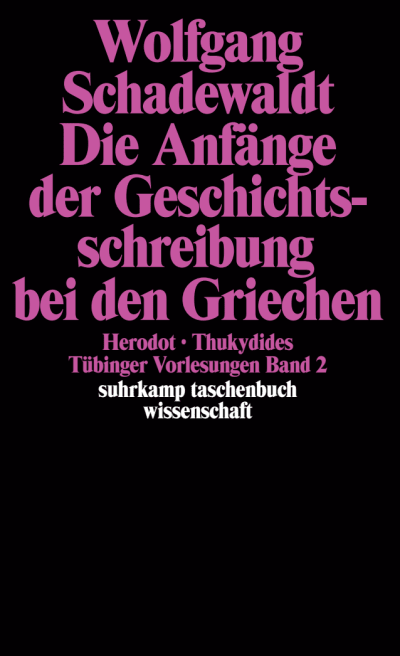 U1 zu Tübinger Vorlesungen Band 2. Die Anfänge der Geschichtsschreibung bei den Griechen