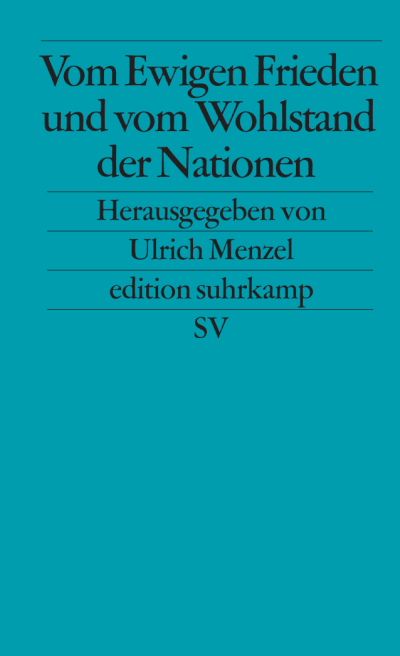 U1 zu Vom Ewigen Frieden und vom Wohlstand der Nationen