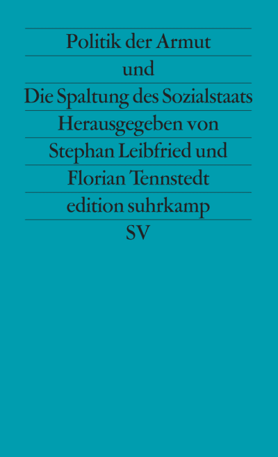 U1 zu Politik der Armut und Die Spaltung des Sozialstaats