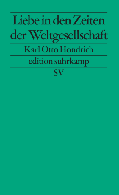 U1 zu Liebe in Zeiten der Weltgesellschaft