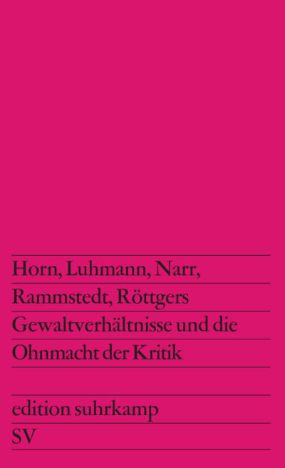 U1 zu Gewaltverhältnisse und die Ohnmacht der Kritik