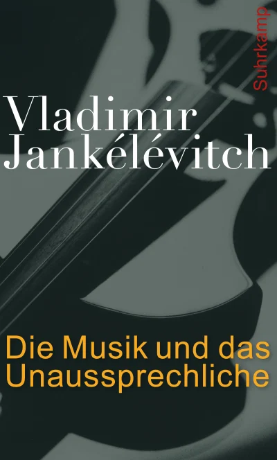 U1 zu Die Musik und das Unaussprechliche