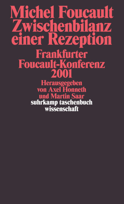 U1 zu Michel Foucault. Zwischenbilanz einer Rezeption