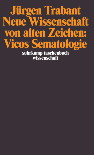 U1 zu Neue Wissenschaft von alten Zeichen: Vicos Sematologie