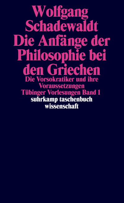 U1 zu Tübinger Vorlesungen Band 1. Die Anfänge der Philosophie bei den Griechen