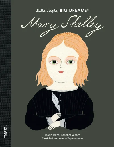 U1 zu Mary Shelley – Little People, BIG DREAMS (Deutsche Ausgabe)