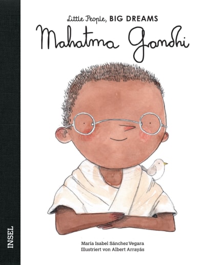 Little People, Big Dreams – Mahatma Gandhi
