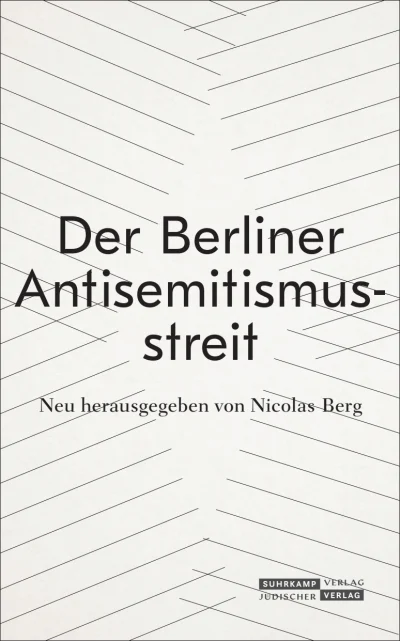 U1 zu Der Berliner Antisemitismusstreit