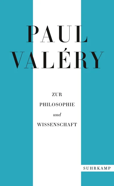 U1 zu Paul Valéry: Zur Philosophie und Wissenschaft