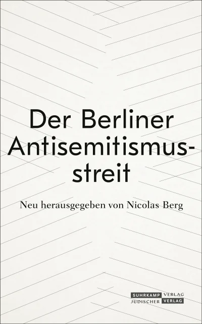 U1 zu Der Berliner Antisemitismusstreit