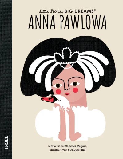 U1 zu Anna Pawlowa – Little People, BIG DREAMS (Deutsche Ausgabe)