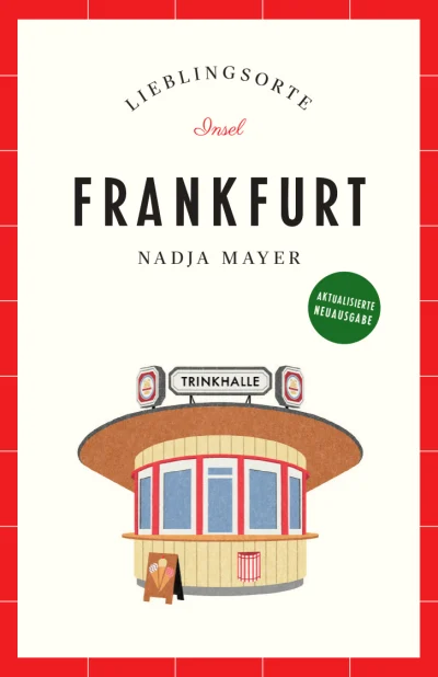 U1 zu Frankfurt Reiseführer LIEBLINGSORTE