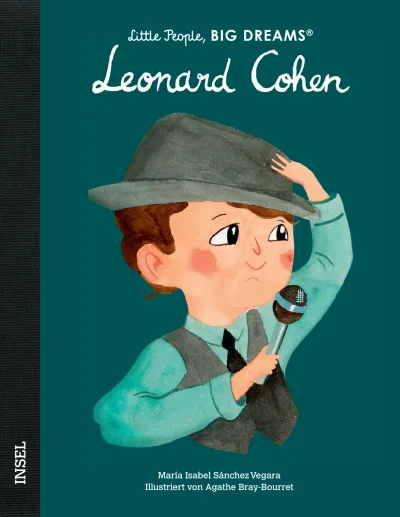 U1 zu Leonard Cohen – Little People, BIG DREAMS (Deutsche Ausgabe)
