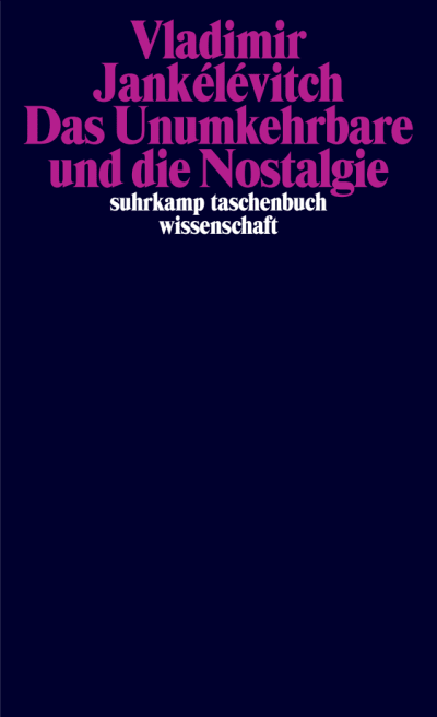 U1 zu Das Unumkehrbare und die Nostalgie