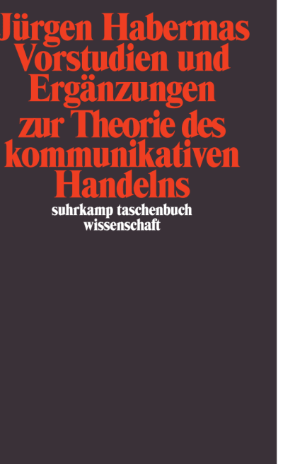 U1 zu Vorstudien und Ergänzungen zur Theorie des kommunikativen Handelns