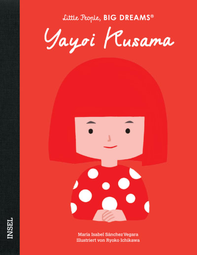 U1 zu Yayoi Kusama – Little People, BIG DREAMS (Deutsche Ausgabe)