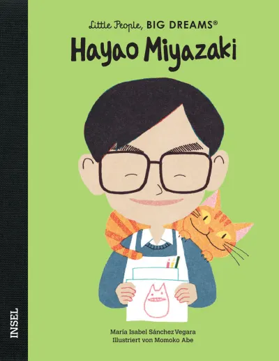 U1 zu Hayao Miyazaki – Little People, BIG DREAMS (Deutsche Ausgabe)