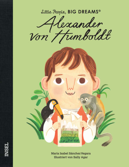 Little People, Big Dreams – Alexander von Humboldt