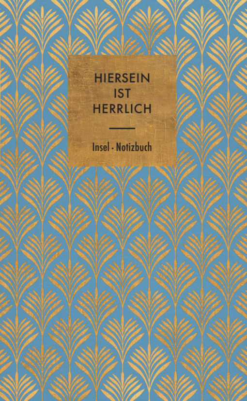 Notizbuch »Hiersein ist herrlich«