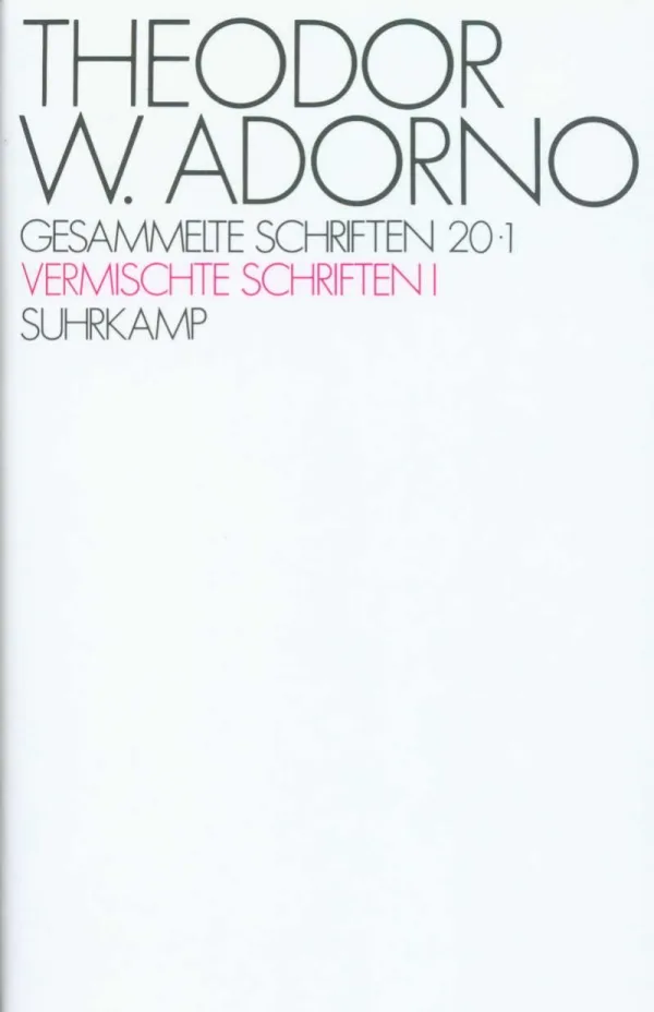 文学・小説 Theodor W. Adorno Gesammelte Schriften Gesammelte Schriften in 20 Bänden. Buch von Theodor W