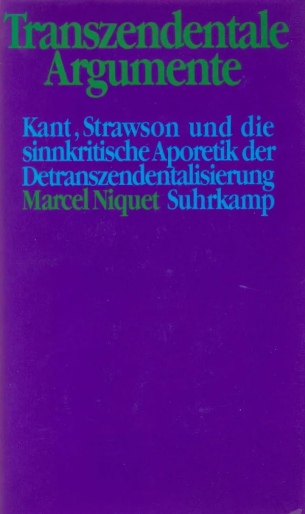 Transzendentale Argumente. Buch von Marcel Niquet (Suhrkamp Verlag)