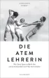 U1 zu Die Atemlehrerin