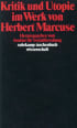 U1 zu Kritik und Utopie im Werk von Herbert Marcuse