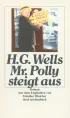 Buchcover von H.G. Wells „Mr. Polly steigt aus“ mit einem Mann, der ein „CLOSED ON ACCOUNT MOLASSES“-Schild hält.