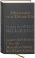 U1 zu Gegen die Heiden. Über die Menschwerdung des Wortes Gottes. Über die Beschlüsse der Synode von Nizäa