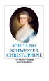 U1 zu Schillers Schwester Christophine