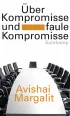 U1 zu Über Kompromisse - und faule Kompromisse