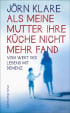 U1 zu Als meine Mutter ihre Küche nicht mehr fand