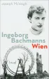U1 zu Ingeborg Bachmanns Wien 1946-1953